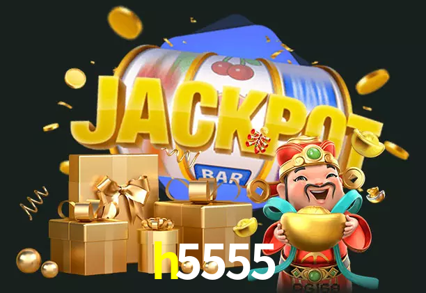 h5555 bet
