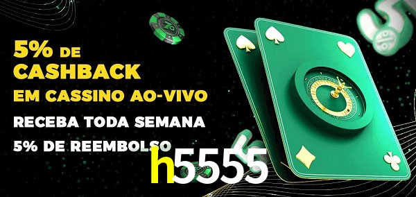 Promoções do cassino ao Vivo h5555